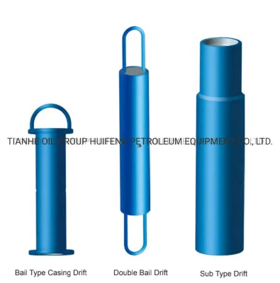 Oilfield Drift Tool for Casing/Tubing/Drill Pipe/ Drill Collar